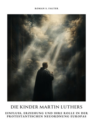 cover image of Die Kinder Martin Luthers